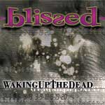 Waking Up the Dead