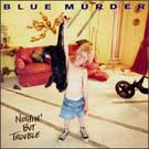 Nothin' But Trouble