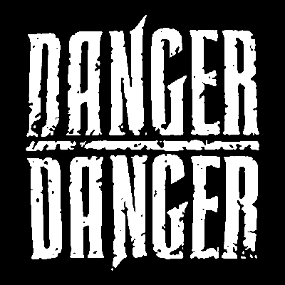 Danger Danger