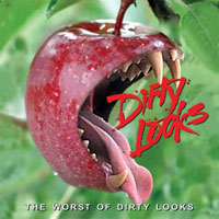 Worst of Dirty Looks