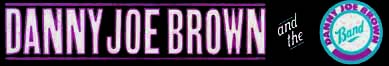Danny Joe Brown