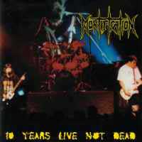 10 Years Live Not Dead