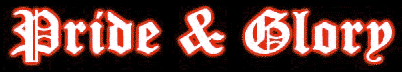 Pride & Glory