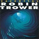 Essential Robin Trower